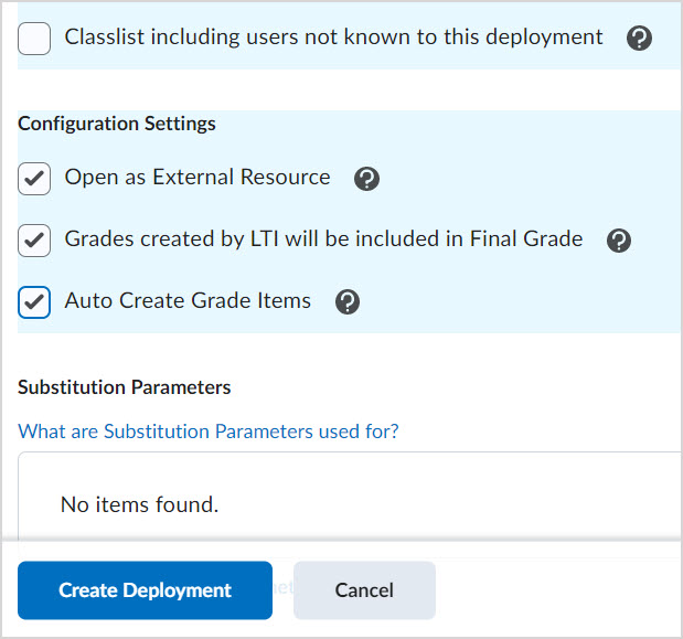 Under Configuration Settings, boxes are checked for Open as External Resource, Grades created by LTI will be included, and Auto Create Grade Items.